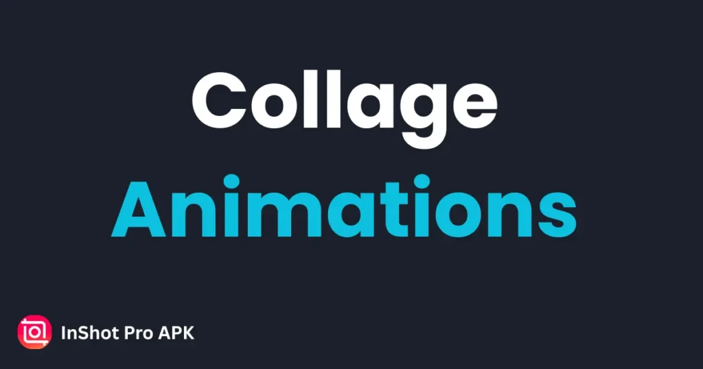 collage animations

